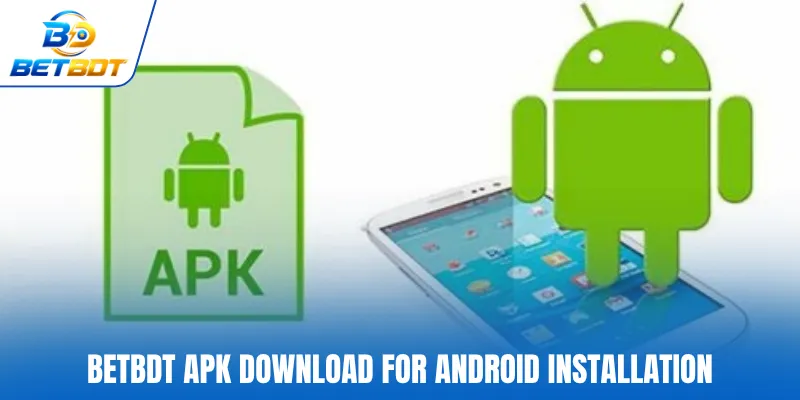 betbdt-apk-download-for-android-installation