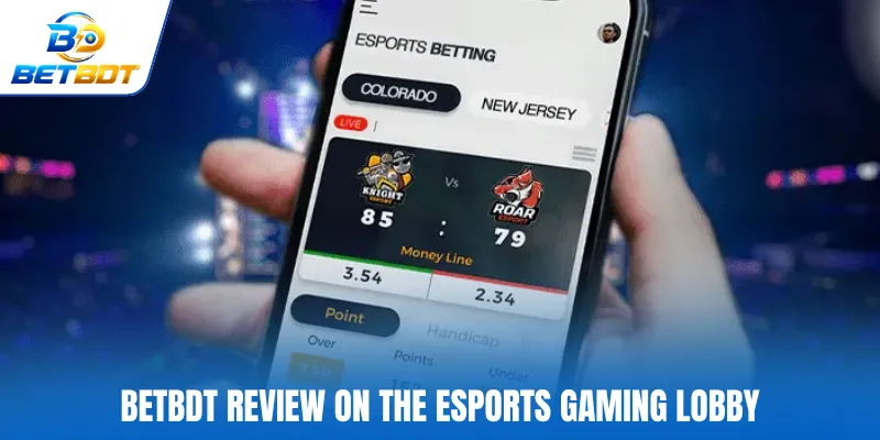 BETBDT review on the esports gaming lobby