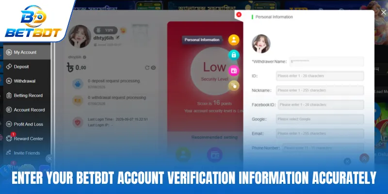 Enter your BETBDT account verification information accurately