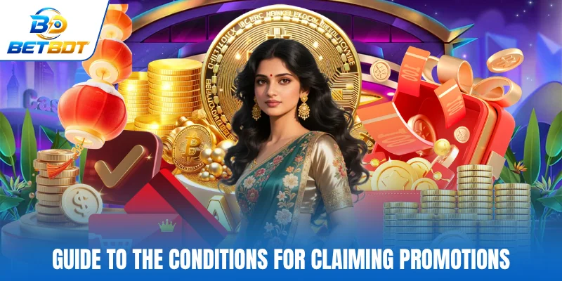 Guide to the conditions for claiming promotions